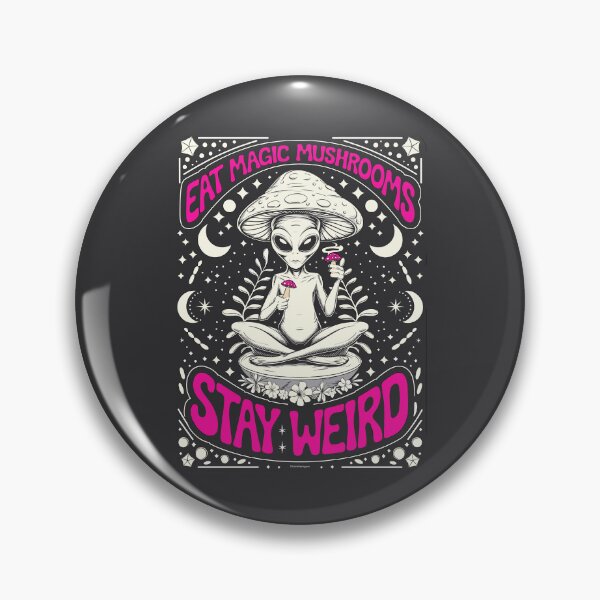 Item preview, Funny Alien & Magic Mushrooms – "Eat Magic Mushrooms, Stay Weird" designed and sold by paulo silveira.