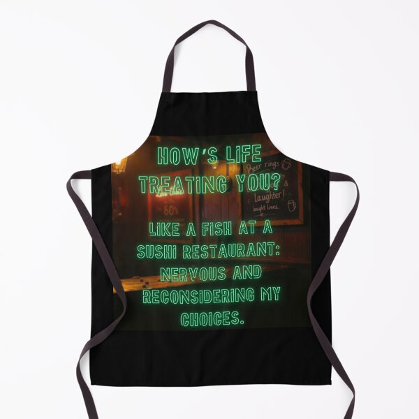 Item preview, How's Life treating you? Like a fish at a sushi restaurant... designed and sold by nature. electrified..