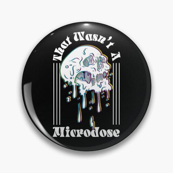 Item preview, That wasn't a Microdose designed and sold by KatySouders.