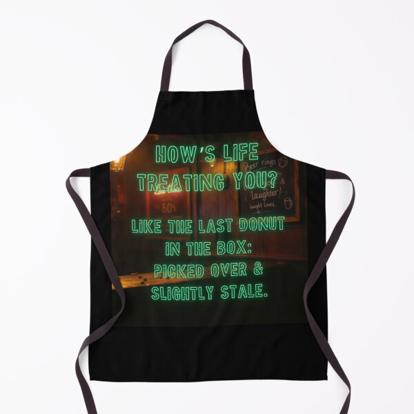 Item preview, How's Life treating you? Like the last donut in the box... designed and sold by nature. electrified..