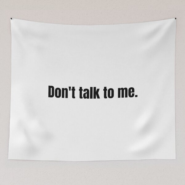 Item preview, Don't talk to me. designed and sold by DesignsByAdele.