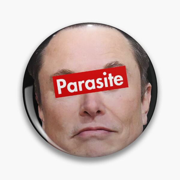 Artikelvorschau, Parasite - Anti Musk - Anti Oligarchy entworfen und verkauft von Thelittlelord.
