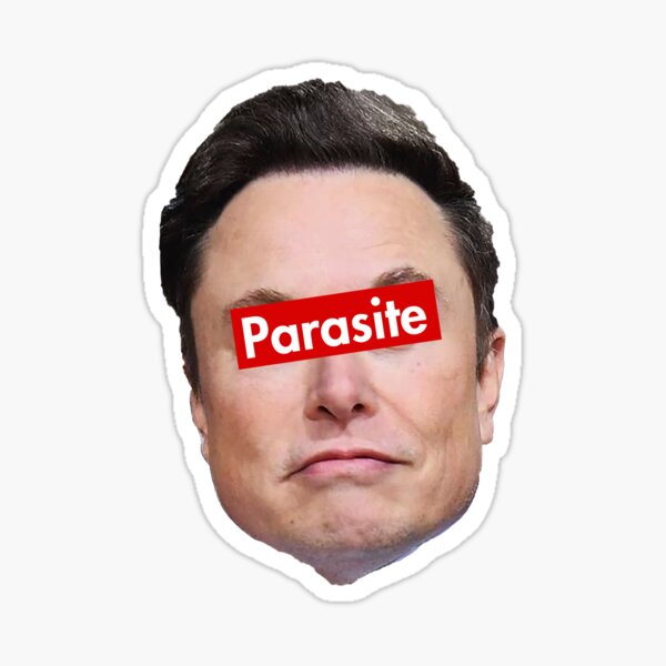 Artikel-Vorschau von Parasite - Anti Musk - Anti Oligarchy, designt und verkauft von Thelittlelord.
