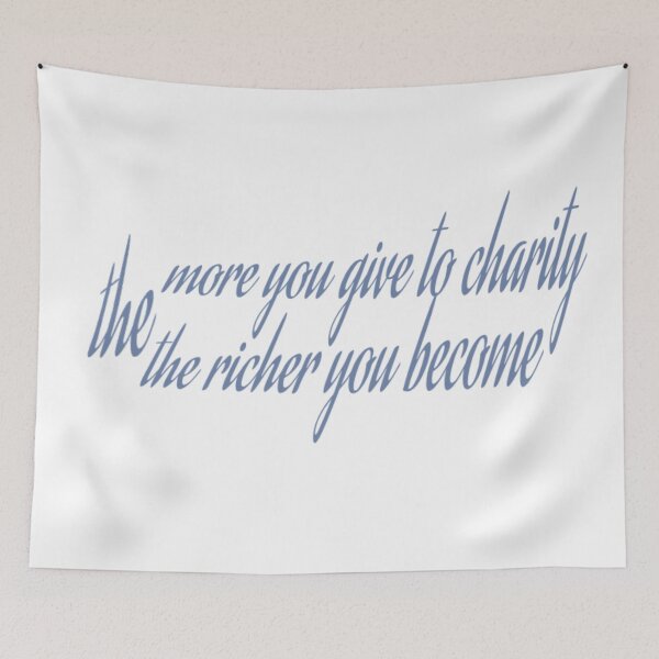 Item preview,  The More You Give To Charity The Richer Y b Become & fine designed and sold by goodFather4ever.