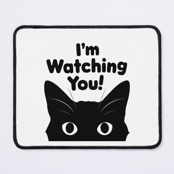 Item preview, I'm Watching You - Cat Eyes | Cat lover designed and sold by Monochromaniaus.