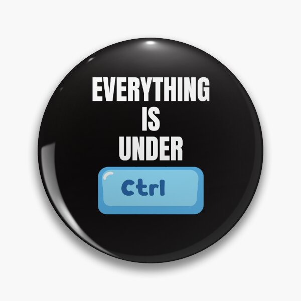 Item preview, Everything Is Under CTRL Funny Tech Computer Humor designed and sold by MagicSD Designs.