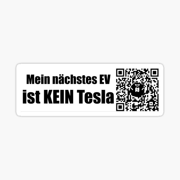 Mein nächstes EV ist KEIN Tesla - Medium Print Sticker