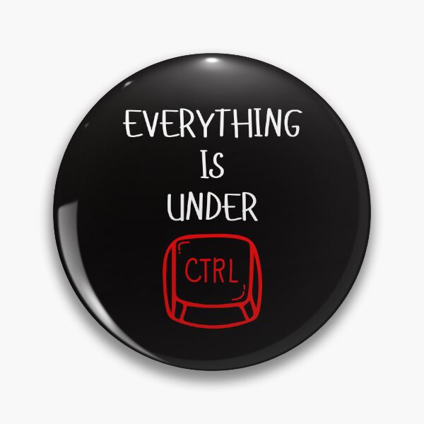 Item preview, Everything Is Under CTRL Funny Tech Computer Humor designed and sold by MagicSD Designs.