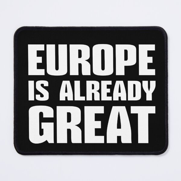 Item preview, Europe Is Already Great- WHITE LABEL designed and sold by EUsoul.