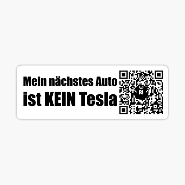 Mein nächstes Auto ist KEIN Tesla - Small Print Sticker