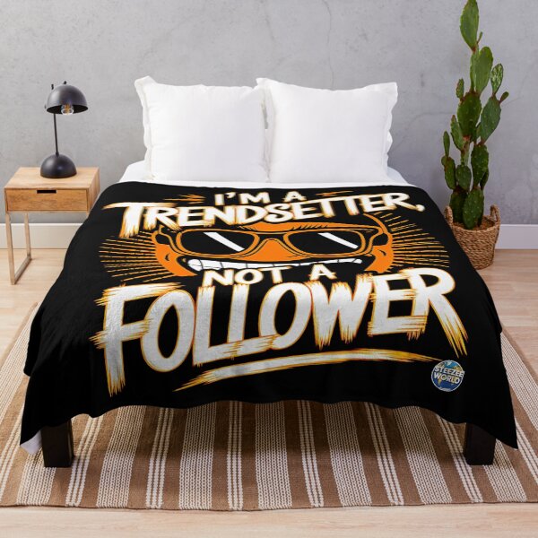 Item preview, I'm A Trendsetter Not A Follower designed and sold by SteezeeStore.