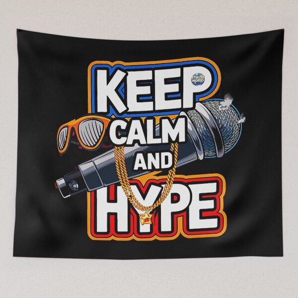 Item preview, Keep Calm And Hype designed and sold by SteezeeStore.