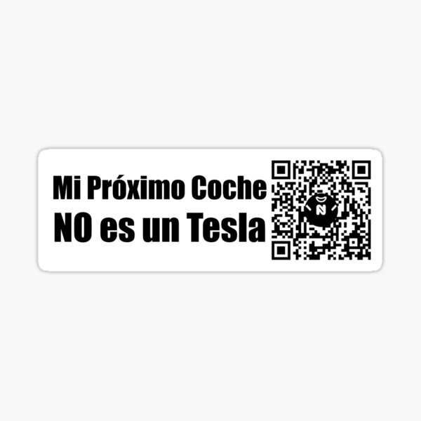 Mi Próximo Coche NO es un Tesla - Medium Print Sticker