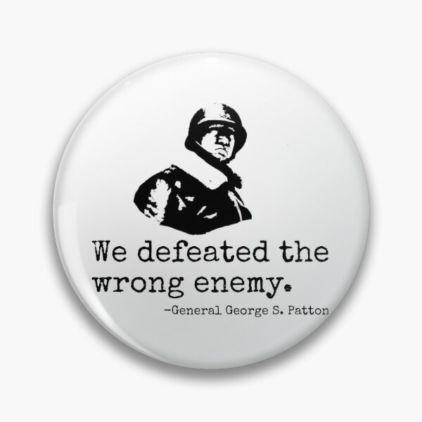 Item preview, George S. Patton Quote WW2 General Patton Gear designed and sold by DynamicDesign.