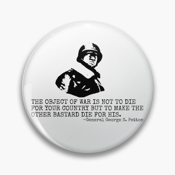 Item preview, George S. Patton Quote WW2 General Patton Gear designed and sold by DynamicDesign.