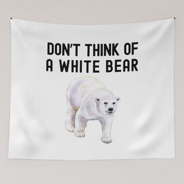 Item preview, Don't Think Of A White Bear | Ironic Rebound | Funny Psychology | Cognitive Psychology | Social Psychology | White Bear Dilemma | Experimental Psychology | Ironic Process Theory designed and sold by jadedscientist.