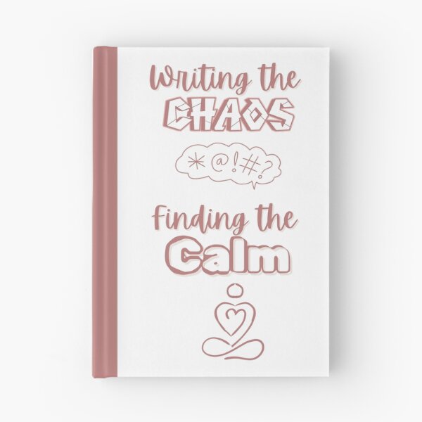 Item preview, Writing the Chaos, Finding the Calm designed and sold by PositiveVibes00.