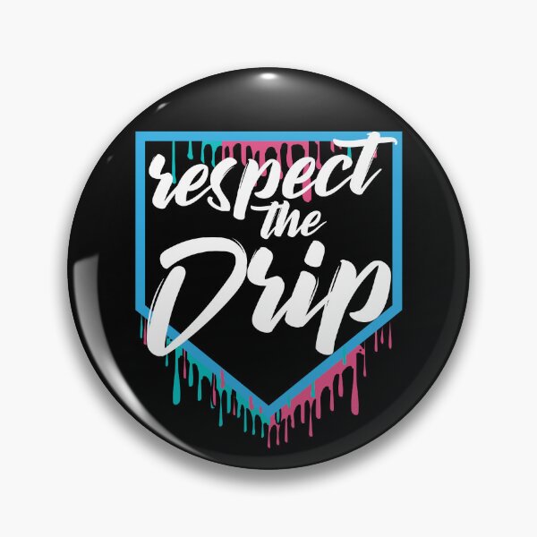 Item preview, Respect The Drip Baseball Drip Gear designed and sold by DynamicDesign.
