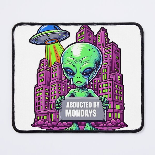 Item preview, Abducted by Mondays designed and sold by GalacticLabs.