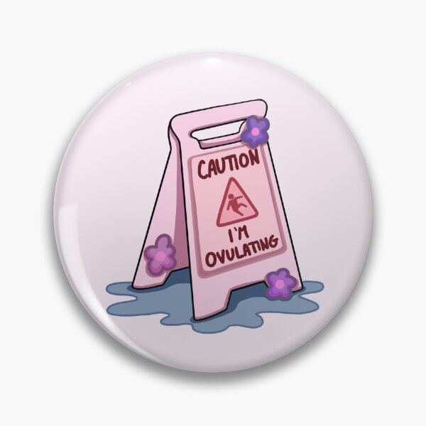 Item preview, Caution I’m Ovulating designed and sold by LastlyGigi.