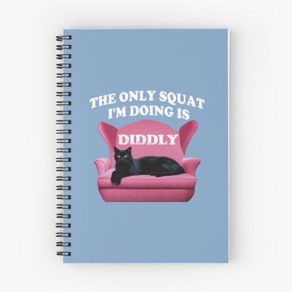 Item preview, The Only Squat I'm Doing Is Diddly Squat. Cat. designed and sold by EunsooLee.