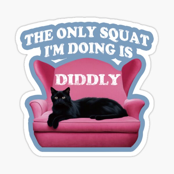 Aperçu de l'œuvre Le seul squat que je fais est le Diddly Squat. Chat. créée et vendue par EunsooLee.
