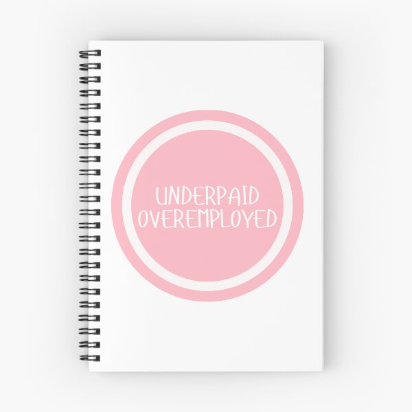Item preview, Underpaid Overemployed  designed and sold by CharmStudio.