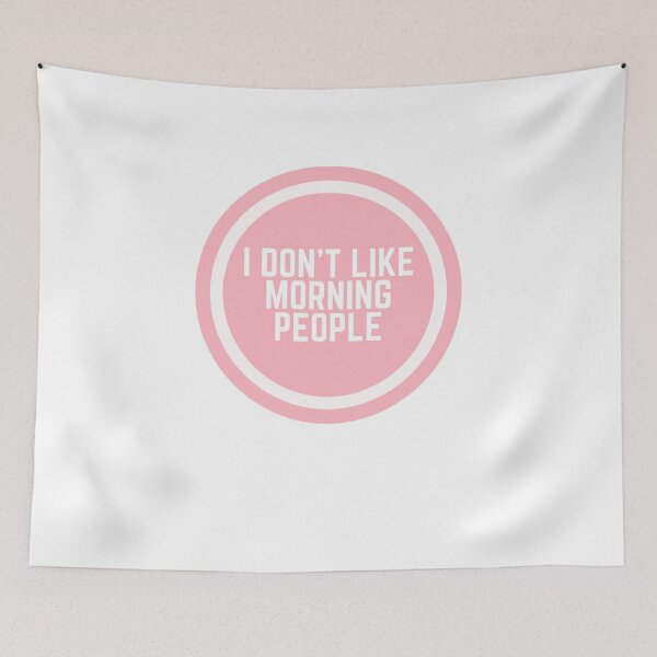Item preview, I Don't Like Morning People  designed and sold by CharmStudio.