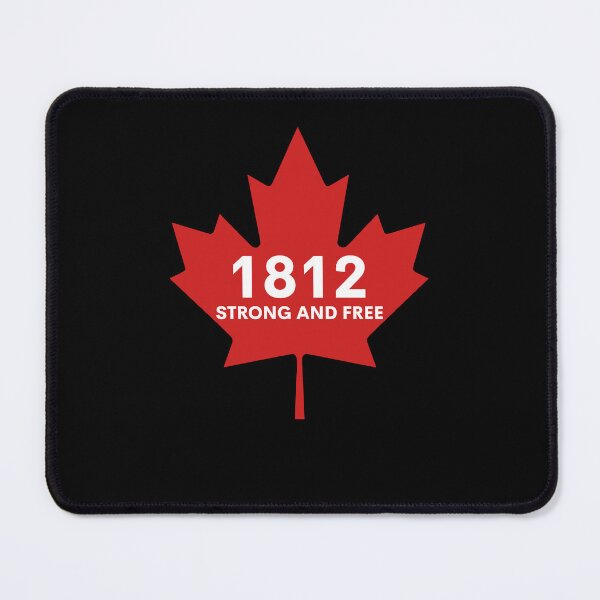 Item preview, canada 1812 strong and free designed and sold by varioarts.