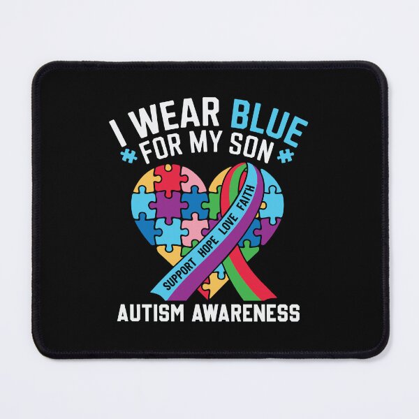 Item preview, I Wear Blue For my son Autism Awareness designed and sold by tmerchtrends.