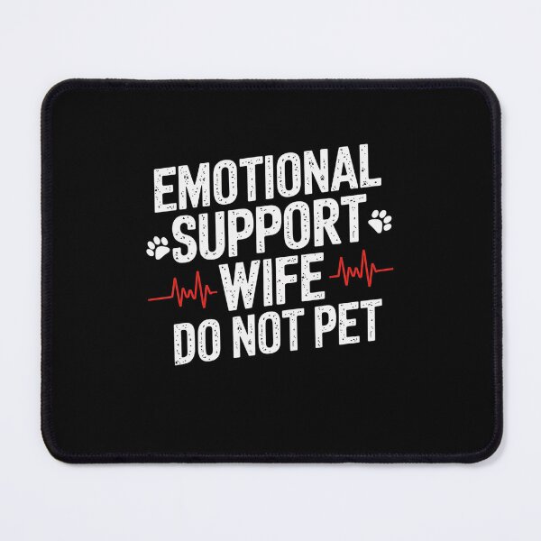 Item preview, Emotional Support Wife Funny Wife Family Humor designed and sold by FantasyFablesC.