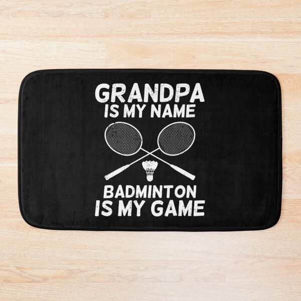 Item preview, Grandpa Is My Name Badminton Is My Game designed and sold by allistermariam.