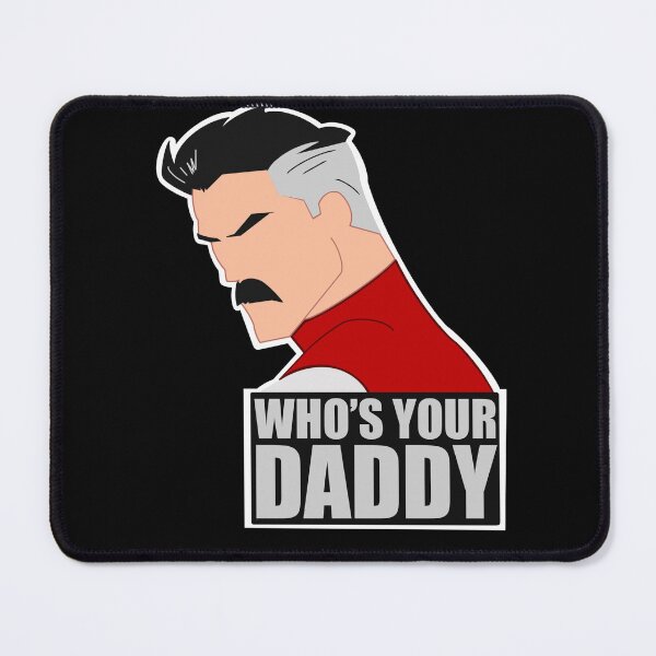 Item preview, Who's Your Daddy, Omni, Man designed and sold by DrawnByPhilip.