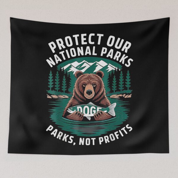 Item preview, Protect Our National Parks Defund Doge designed and sold by GrulkeNedrow.