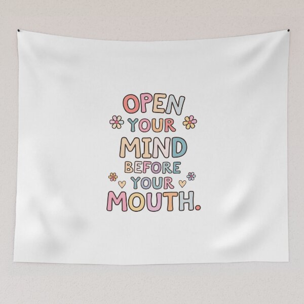 Item preview,  Open your mind before your mouth. designed and sold by nimmitrends.