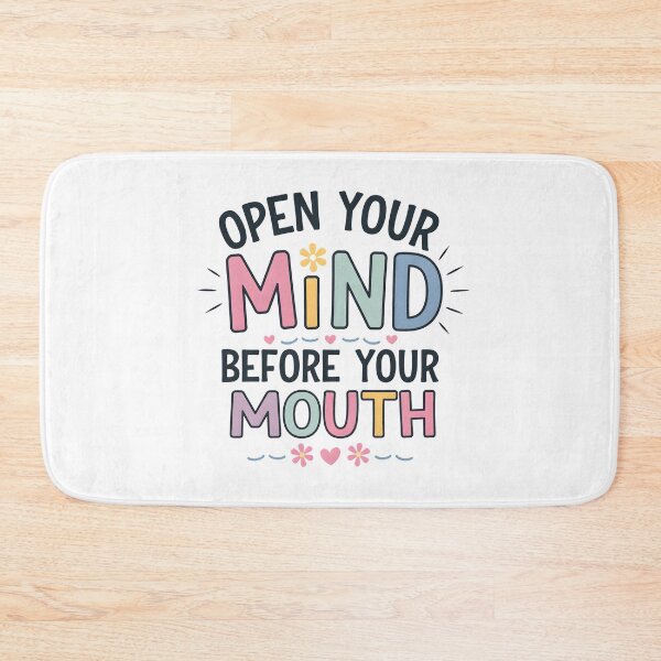 Item preview,  Open your mind before your mouth. designed and sold by nimmitrends.