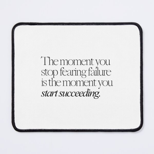 Item preview, The moment you stop fearing failure is the moment you start succeeding. designed and sold by effortless business growth.