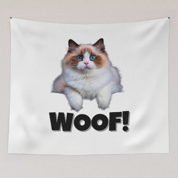Item preview, Ragdoll Cat with Blue Eyes Saying "WOOF!" – Funny Cat Design designed and sold by Fredster1966.