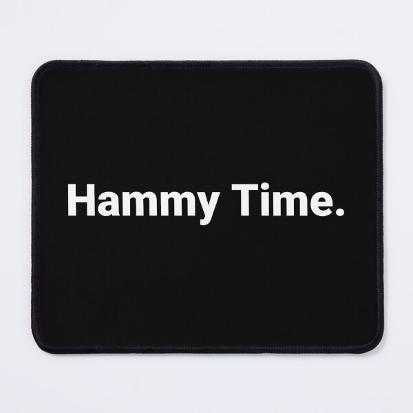 Item preview, Hammy Time. designed and sold by Text-based T-Shirts and Gifts.