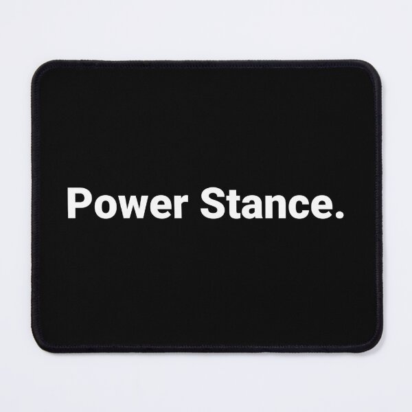 Item preview, Power Stance. designed and sold by Text-based T-Shirts and Gifts.