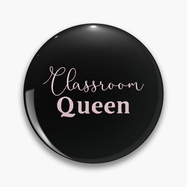Item preview, Classroom Queen designed and sold by jazzydevil.