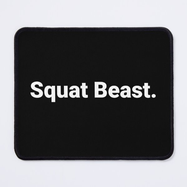 Item preview, Squat Beast. designed and sold by Text-based T-Shirts and Gifts.