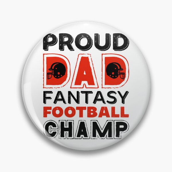 Item preview, Fantasy Football Proud Dad Champ Sports Football Player designed and sold by GabrieSketcham.