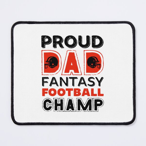 Item preview, Fantasy Football Proud Dad Champ Sports Football Player designed and sold by GabrieSketcham.
