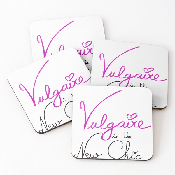 Aperçu de l'œuvre vulgaire is the new chic créée et vendue par Kalhanne.
