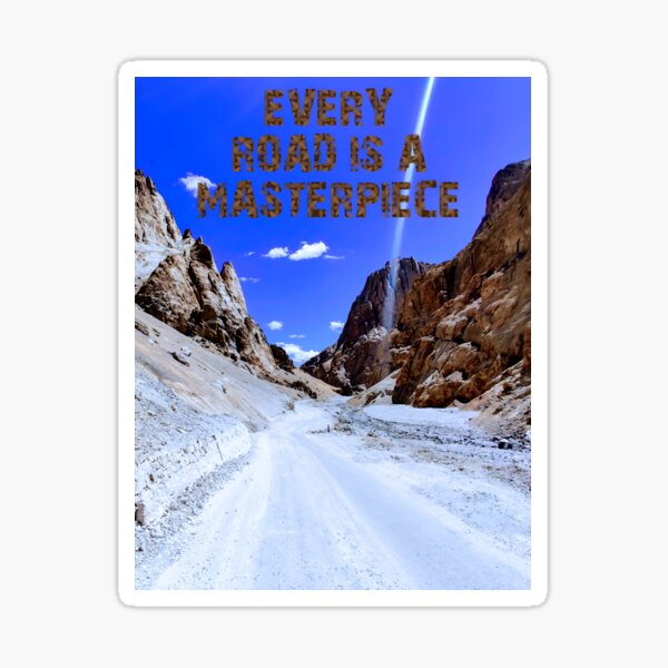 Item preview, EVERY ROAD IS A MASTERPIECE designed and sold by SHAILPOINT.