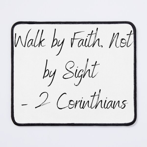 Item preview, Walk by Faith Not by Sight T-Shirt | 2 Corinthians 5:7 Bible Verse designed and sold by Kayshies8120.