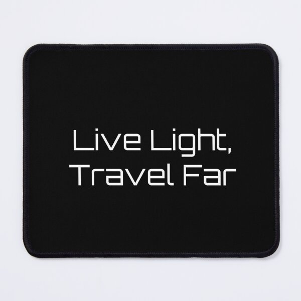 Item preview, Live Light, Travel Far designed and sold by Ninjacatoff.