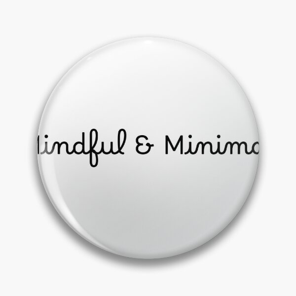 Item preview, Mindful & Minimal designed and sold by Ninjacatoff.