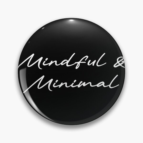 Item preview, Mindful & Minimal designed and sold by Ninjacatoff.